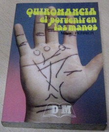 QUIROMANCIA EL PORVENIR EN LAS MANOS
